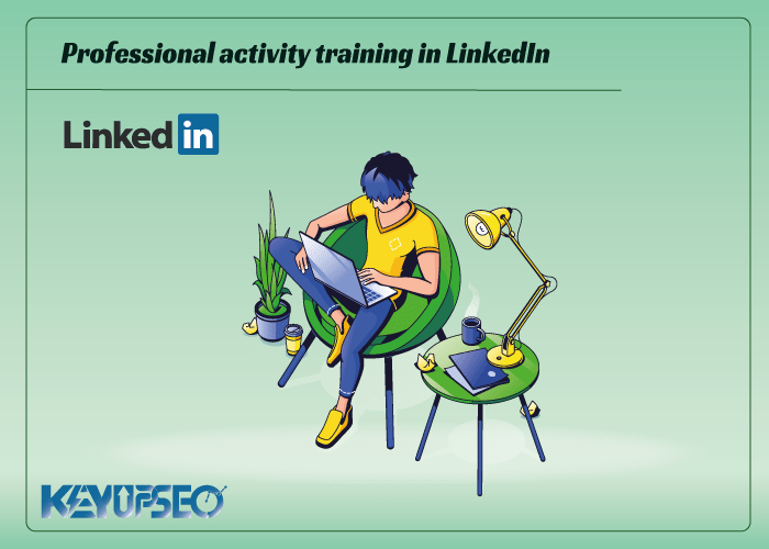 Guide to professional activity in LinkedIn social media