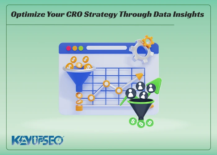 Optimize Your CRO Strategy Through Data Insights