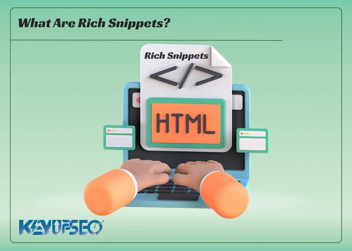 Rich Snippets: A Key to Higher Click-Through Rates