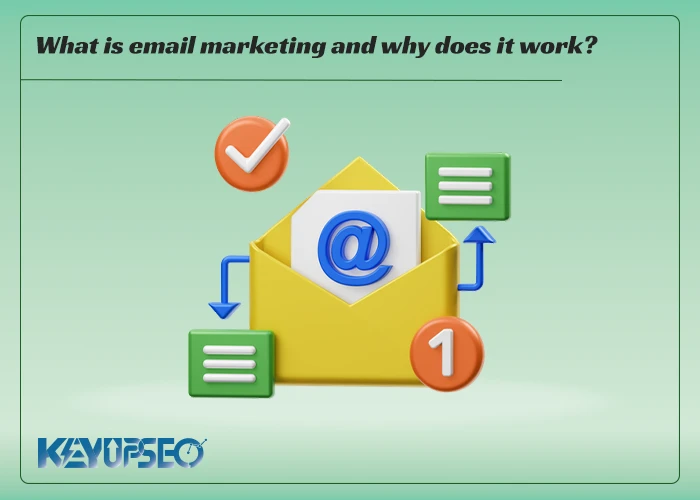 Why Email Marketing Is Still the Most Effective Channel 